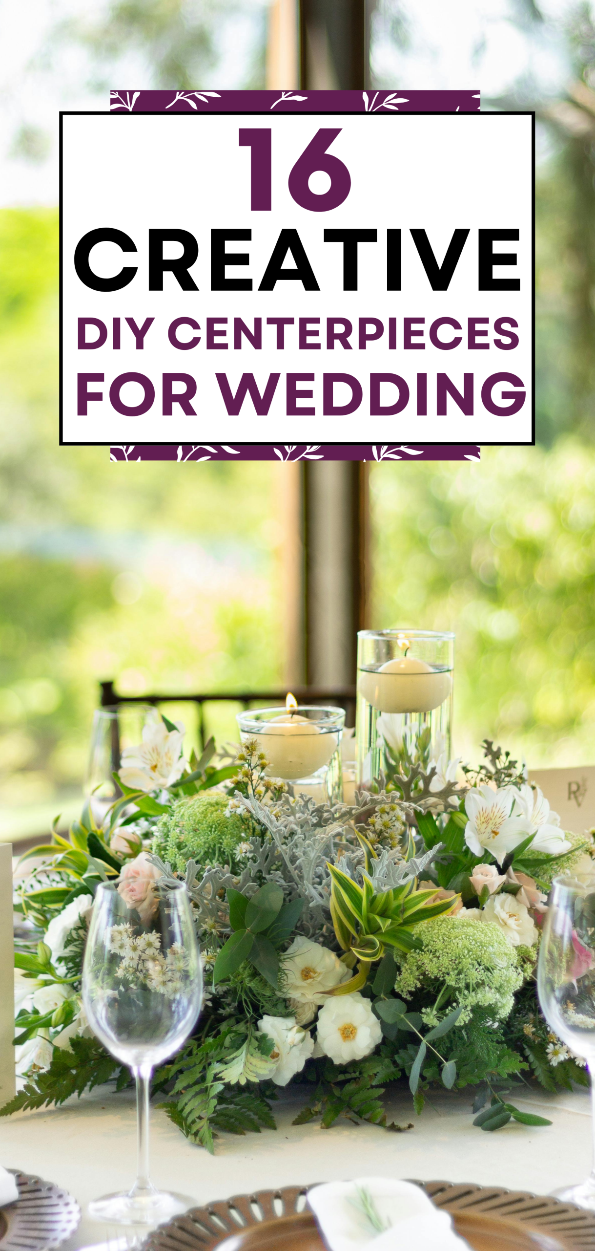 16 Creative DIY Centerpieces for Wedding