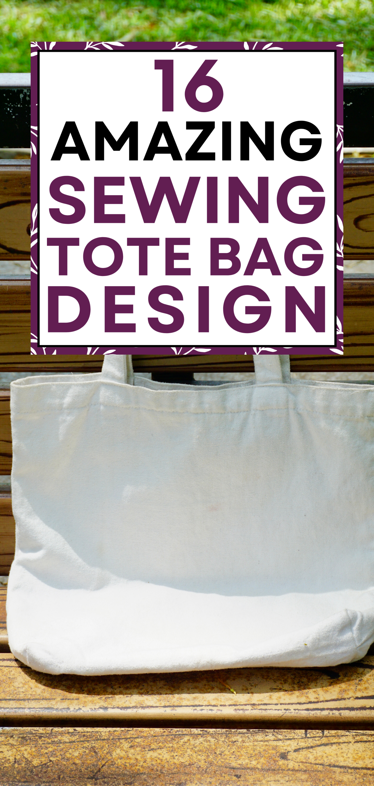 16 Amazing Sewing Tote Bag Design