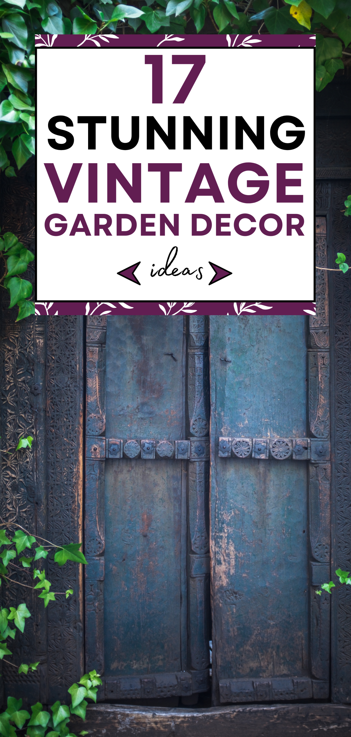 17 Stunning Vintage Garden Decor Ideas